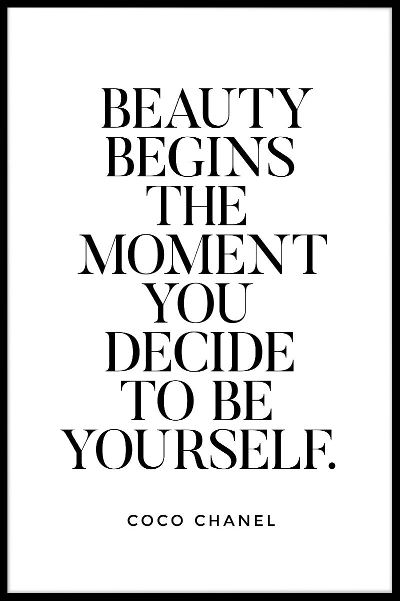 Beauty Begins The Moment You Decide juliste