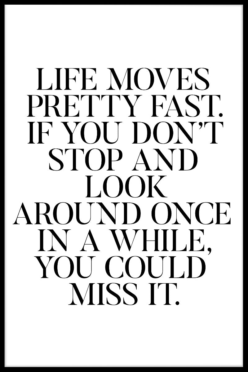 Life Moves Fast juliste