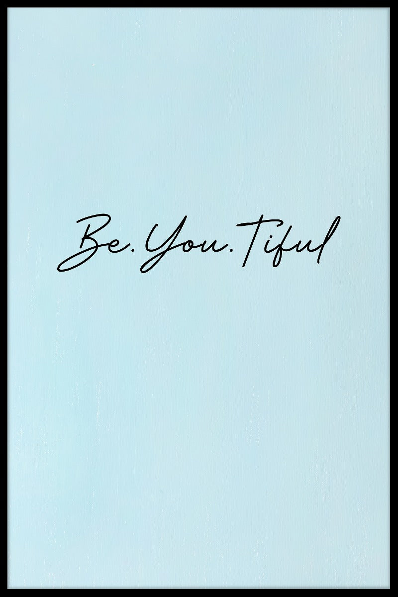 Be.You.Tiful juliste