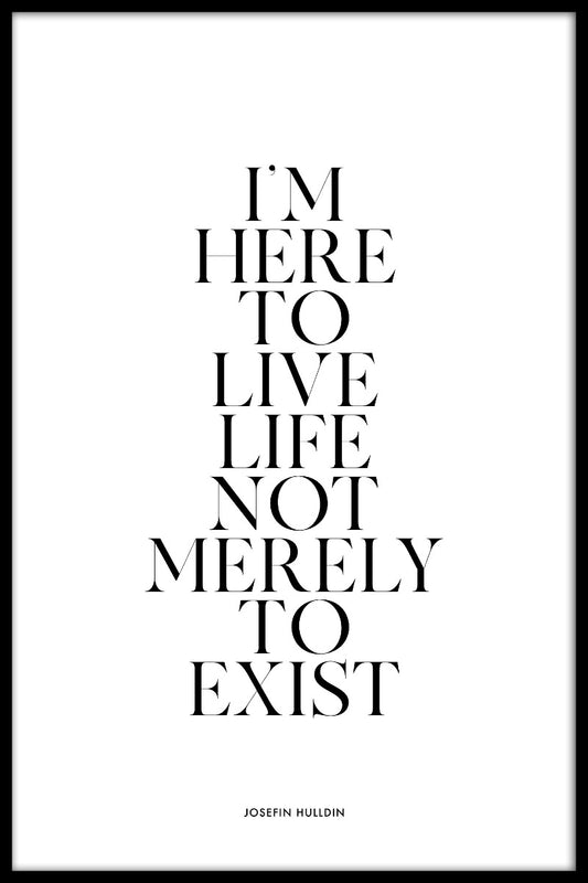 Here To Live Life juliste