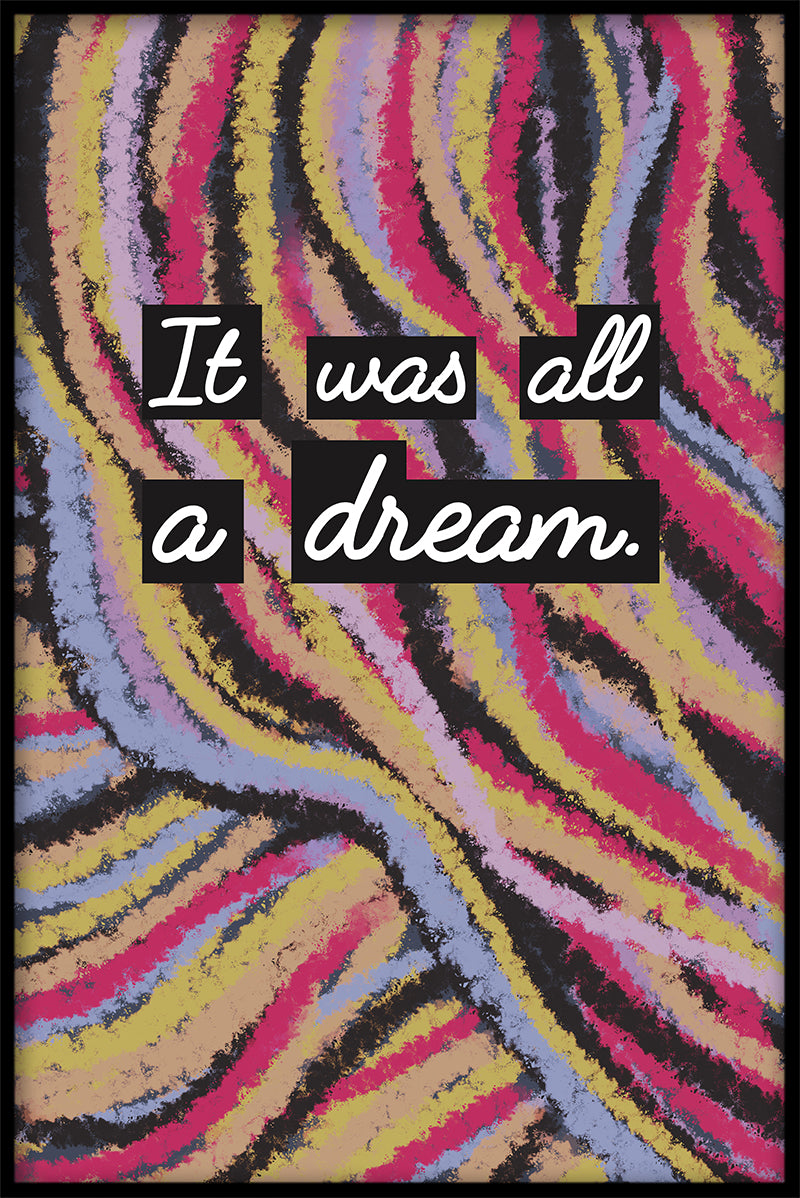 It Was All A Dream juliste