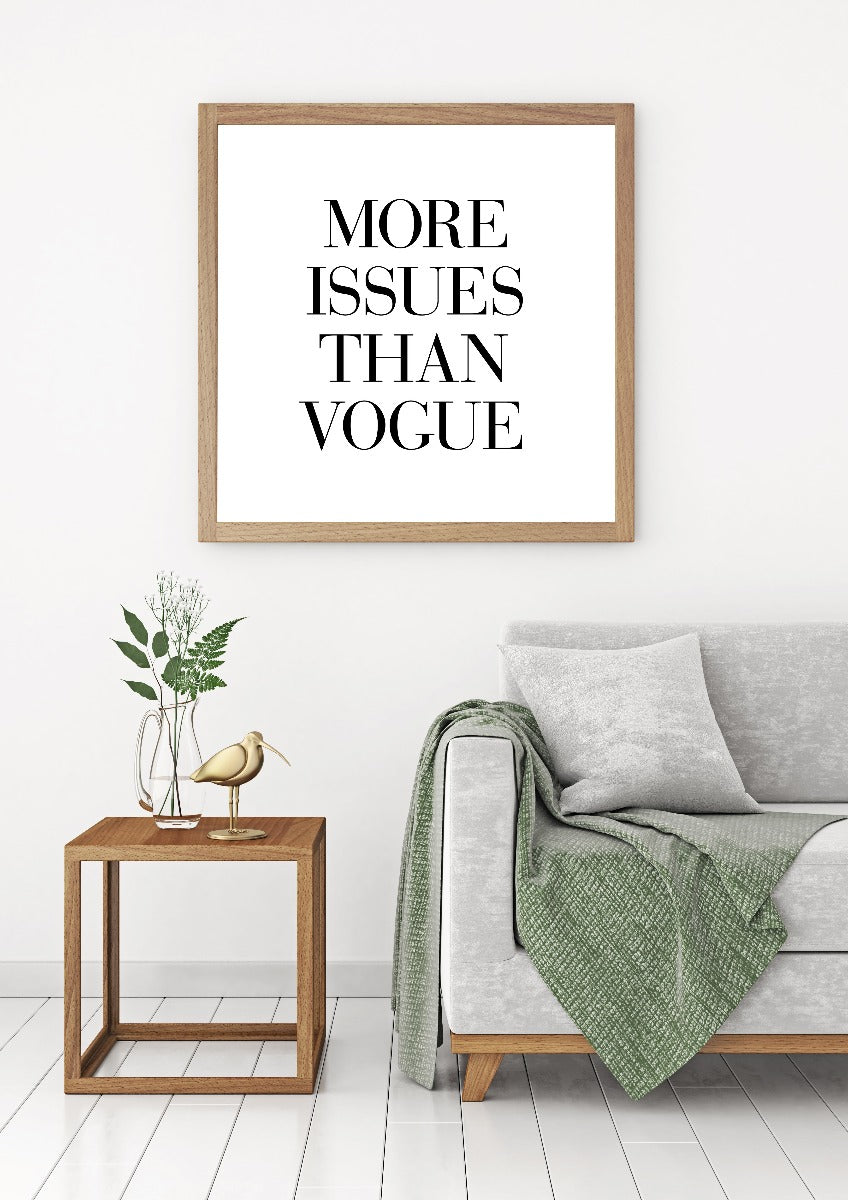 More Issues Than Vogue juliste