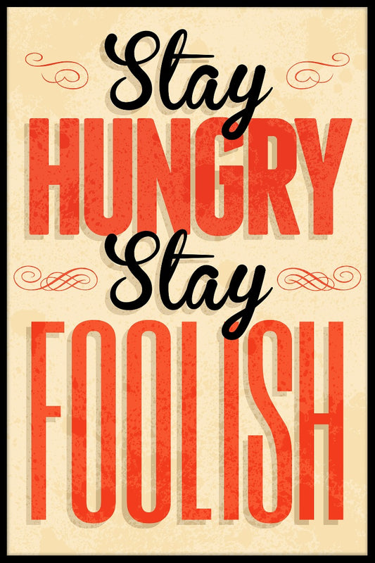 Stay Hungry Stay Foolish juliste
