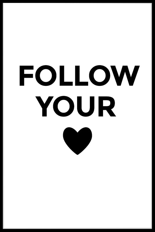 Follow Your Heart juliste