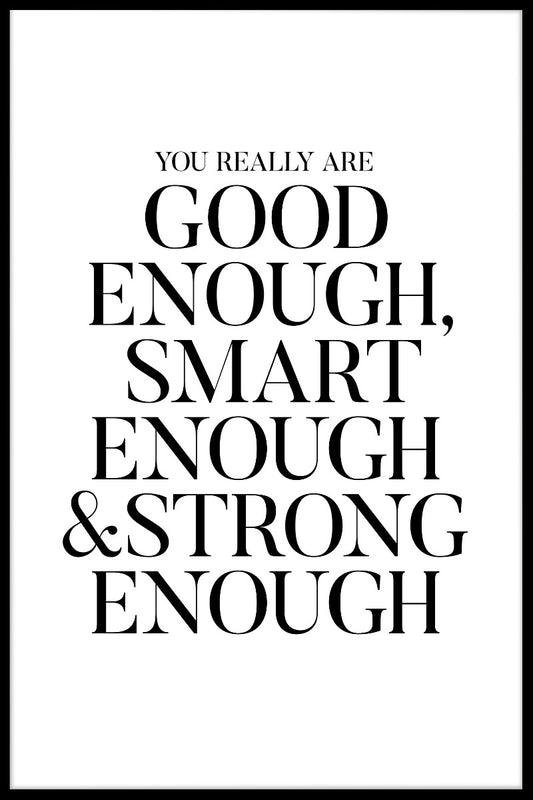 Good Enough Smart Enough juliste