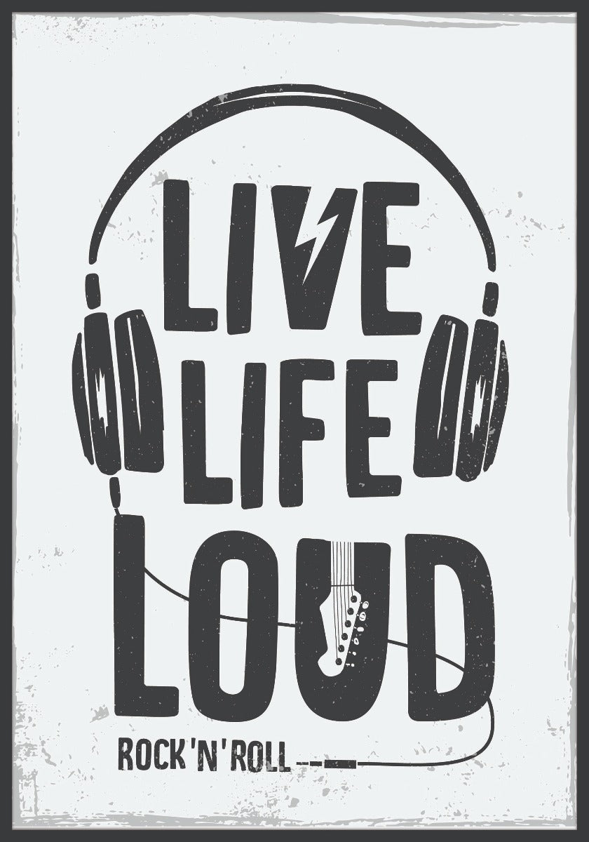 Live Life Loud Music juliste