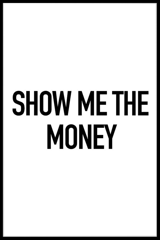 Show Me The Money juliste
