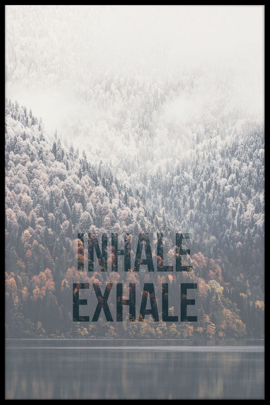 Inhale Exhale juliste